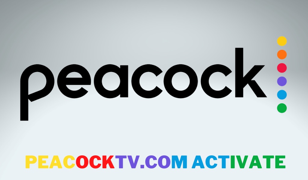 Peacocktv.com/tv Activate Peacock TV on Roku, Apple TV, Amazon Firestick