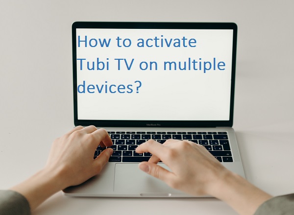 Enter Code to Activate Tubi TV on Any Device